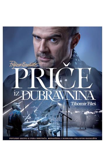 Knjiga Prljavo kazalište - priče iz Dubravnina autora Tihomir Fileš izdana 2024 kao tvrdi uvez dostupna u Knjižari Znanje.