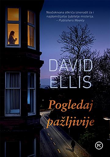Knjiga Pogledaj pažljivije autora David Ellis izdana 2026 kao meki uvez dostupna u Knjižari Znanje.