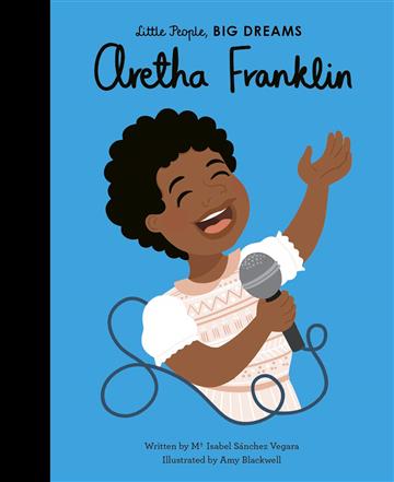 Knjiga Aretha Franklin autora Maria Isabel Sanchez Vegara izdana 2020 kao tvrdi uvez dostupna u Knjižari Znanje.