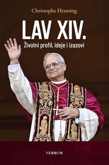 Knjiga Lav XIV. autora Christophe Henning izdana 2025 kao tvrdi uvez dostupna u Knjižari Znanje.