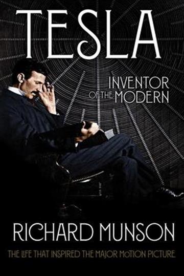 Knjiga Tesla autora Richard Munson izdana 2019 kao meki uvez dostupna u Knjižari Znanje.