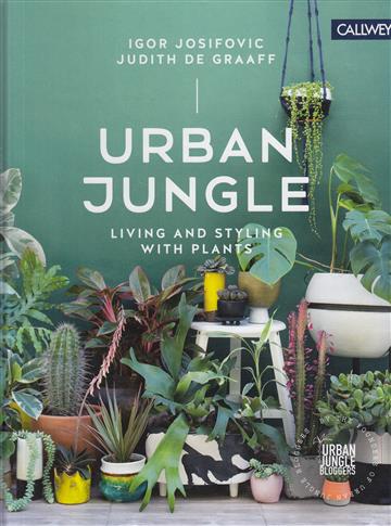 Knjiga Urban jungle autora Igor Josifović Judith de Graaff izdana 2021 kao tvrdi uvez dostupna u Knjižari Znanje.