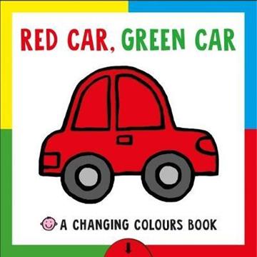 Knjiga Red Car Green Car (Changing Colours Book) autora  izdana 2017 kao tvrdi uvez dostupna u Knjižari Znanje.