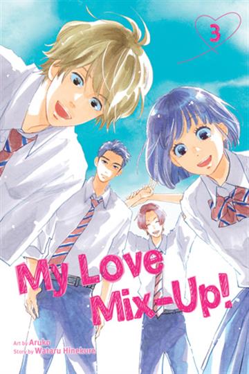 Knjiga My Love Mix-Up!, vol. 03 autora Wataru Hinekure izdana 2022 kao meki uvez dostupna u Knjižari Znanje.