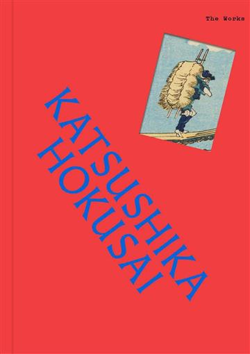 Knjiga Katsushika Hokusai (The Works) autora Sally Grant izdana 2026 kao tvrdi uvez dostupna u Knjižari Znanje.