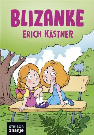 Knjiga Blizanke autora Erich Kästner izdana 2023 kao tvrdi uvez dostupna u Knjižari Znanje.