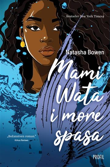 Knjiga Mami Wata i more spasa autora Natasha Bowen izdana 2023 kao meki uvez dostupna u Knjižari Znanje.