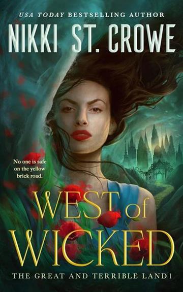 Knjiga West of Wicked autora Nikki St. Crowe izdana 2026 kao meki uvez dostupna u Knjižari Znanje.