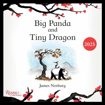 Knjiga Big Panda and Tiny Dragon 2025 Wall Calendar autora James Norbury izdana 2024 kao meki dostupna u Knjižari Znanje.