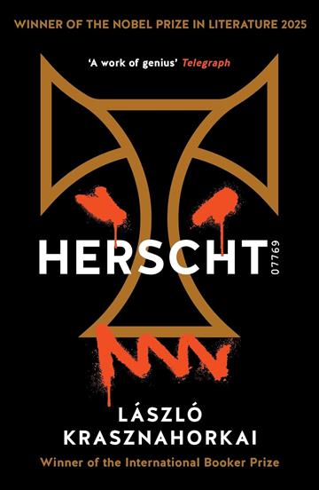 Knjiga Herscht 07769 autora Laszlo Krasznahorkai izdana 2025 kao meki uvez dostupna u Knjižari Znanje.