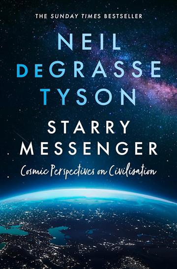 Knjiga Starry Messenger autora Neil deGrasse Tyson izdana 2024 kao meki uvez dostupna u Knjižari Znanje.