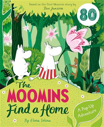 Knjiga Moomins Find a Home: Pop-Up Adventure autora Elena Selena izdana 2025 kao tvrdi uvez dostupna u Knjižari Znanje.