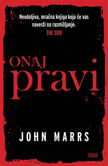 Knjiga Onaj pravi autora John Marrs izdana 2019 kao  dostupna u Knjižari Znanje.