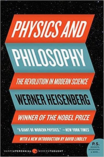 Knjiga Physics and Philosophy autora Werner Heisenberg izdana 2007 kao meki uvez dostupna u Knjižari Znanje.