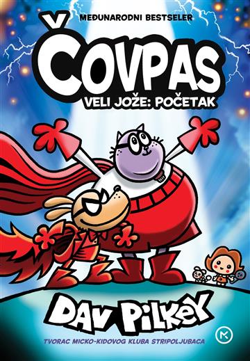 Knjiga Čovpas: Veli Jože: Početak autora Dav Pilkey izdana 2026 kao tvrdi uvez dostupna u Knjižari Znanje.