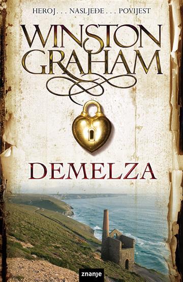 Knjiga Demelza autora Winston Graham izdana 2022 kao tvrdi uvez dostupna u Knjižari Znanje.