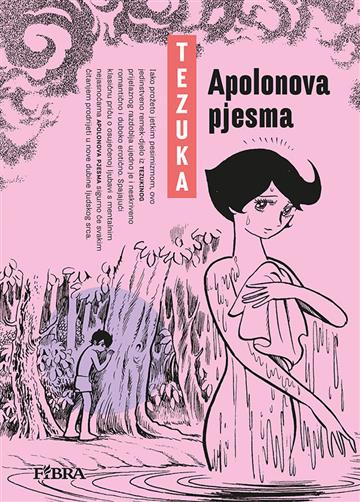 Knjiga Orka specijal 45 / Apolonova pjesma autora Osamu Tezuka izdana 2022 kao tvrdi uvez dostupna u Knjižari Znanje.