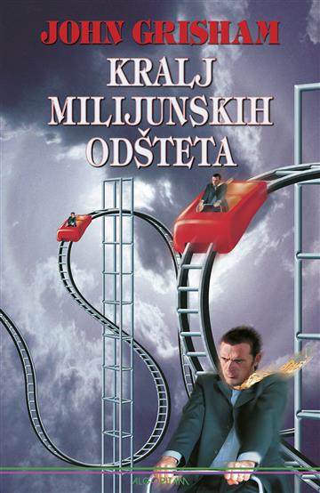 Kralj milijunskih odšteta 9789532201338