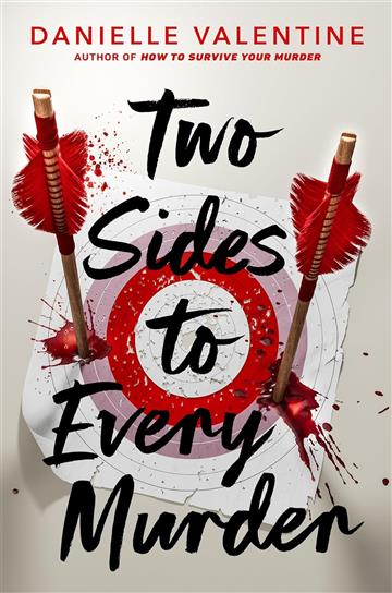 Knjiga Two Sides to Every Murder autora Danielle Valentine izdana 2024 kao meki uvez dostupna u Knjižari Znanje.