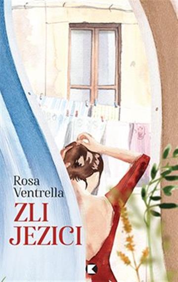 Knjiga Zli jezici autora Rosa Ventrella izdana 2021 kao meki uvez dostupna u Knjižari Znanje.