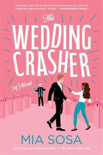 Knjiga Wedding Crasher autora Mia Sosa izdana 2022 kao meki uvez dostupna u Knjižari Znanje.