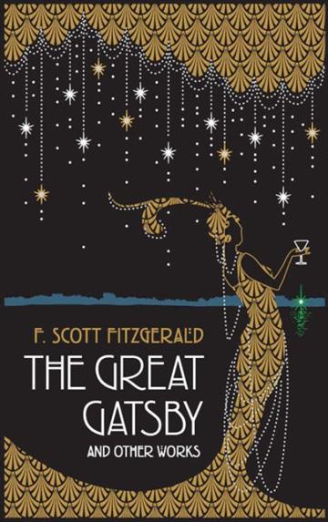 Knjiga Great Gatsby and Other Works autora F.S. Fitzgerald izdana 2021 kao tvrdi uvez dostupna u Knjižari Znanje.