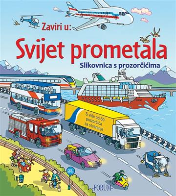 Knjiga Zaviri u Svijet prometala autora Grupa autora izdana  kao tvrdi uvez dostupna u Knjižari Znanje.