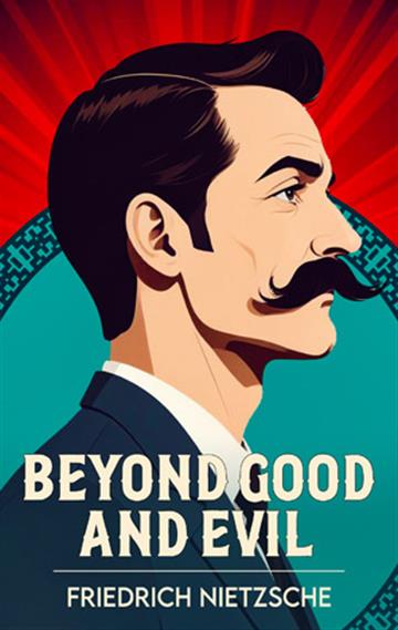 Knjiga Beyond Good and Evil autora Friedrich Nietzsche izdana 2026 kao meki uvez dostupna u Knjižari Znanje.