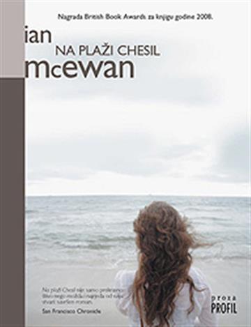 Knjiga Na plaži Chesil autora Ian McEwan izdana 2008 kao meki uvez dostupna u Knjižari Znanje.