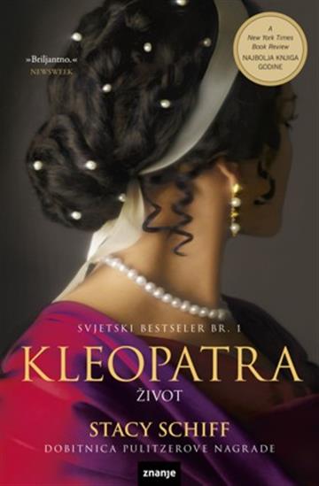 Knjiga Kleopatra autora Stacy Schiff izdana 2012 kao meki uvez dostupna u Knjižari Znanje.