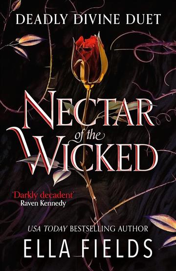 Knjiga Nectar of the Wicked autora Ella Fields izdana 2024 kao meki uvez dostupna u Knjižari Znanje.