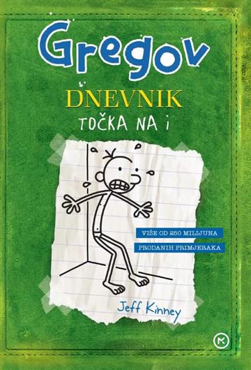 Knjiga Gregov dnevnik: Točka na i autora Jeff Kinney izdana 2024 kao tvrdi uvez dostupna u Knjižari Znanje.