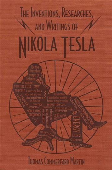 Knjiga Inventions, Researches & Writings autora Nikola Tesla izdana 2019 kao meki uvez dostupna u Knjižari Znanje.