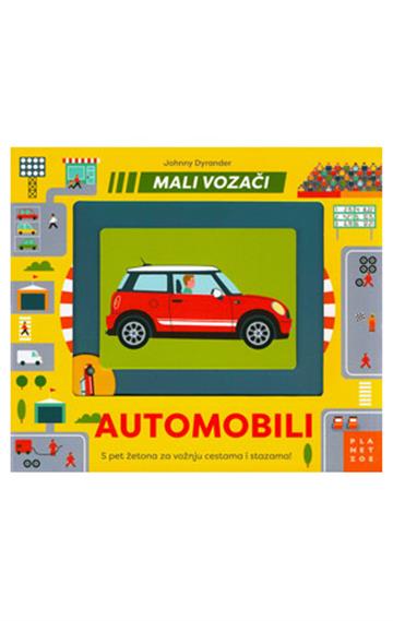 Knjiga Mali vozači: Automobili autora Johnny Dyrander izdana 2025 kao tvrdi uvez dostupna u Knjižari Znanje.