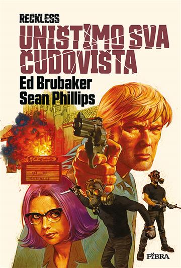 Knjiga Uništimo sva čudovišta autora Ed Brubaker, Sean Phillips izdana  kao tvrdi uvez dostupna u Knjižari Znanje.