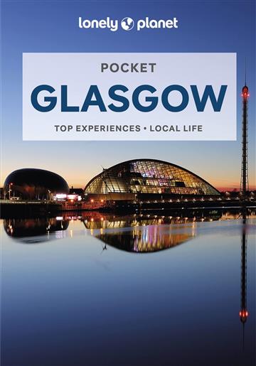 Knjiga Lonely Planet Pocket Glasgow autora Lonely Planet izdana 2022 kao meki uvez dostupna u Knjižari Znanje.
