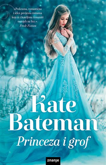 Knjiga Princeza i grof autora Kate Bateman izdana 2022 kao meki dostupna u Knjižari Znanje.