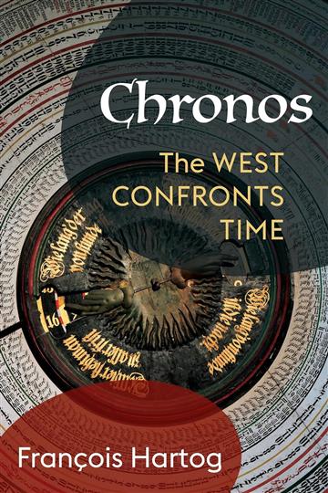 Knjiga Chronos autora Francois Hartog izdana 2024 kao meki uvez dostupna u Knjižari Znanje.