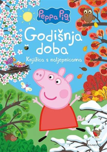 Knjiga Peppa Pig: Godišnja doba autora Peppa Pig izdana  kao meki uvez dostupna u Knjižari Znanje.