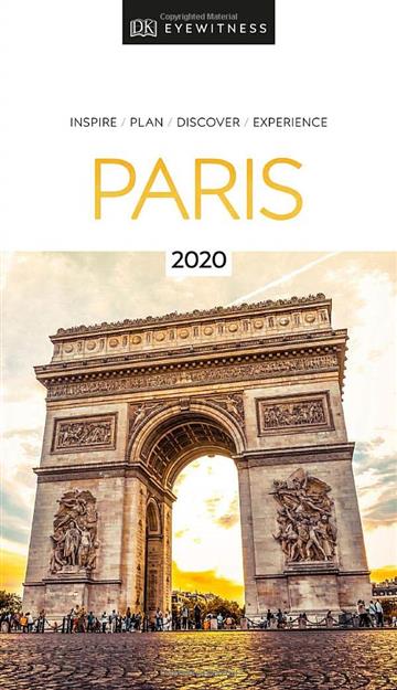 Knjiga Travel Guide Paris autora DK Eyewitness izdana 2019 kao meki uvez dostupna u Knjižari Znanje.