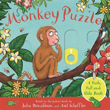 Knjiga Monkey Puzzle: Push, Pull and Slide Book autora Julia Donaldson izdana 2025 kao tvrdi uvez dostupna u Knjižari Znanje.