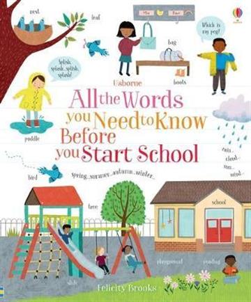 Knjiga All The Words You Need To Know Before You Start School autora Usborne izdana 2019 kao tvrdi uvez dostupna u Knjižari Znanje.