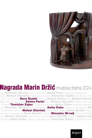 Knjiga Nagrada Marin Držić 2024. autora Grupa autora izdana 2025 kao meki uvez dostupna u Knjižari Znanje.