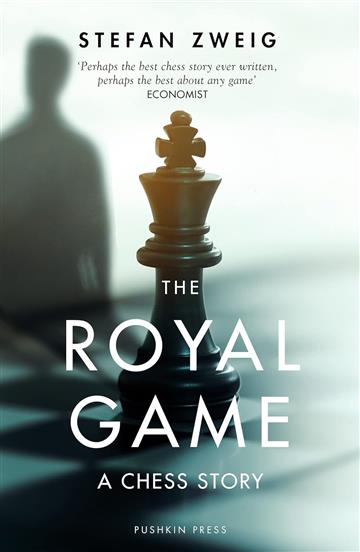 Knjiga Royal Game: A Chess Story autora Stefan Zweig izdana 2021 kao meki uvez dostupna u Knjižari Znanje.