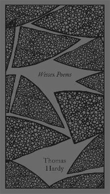 Knjiga Wessex Poems and Other Verses autora Thomas Hardy izdana 2017 kao tvrdi uvez dostupna u Knjižari Znanje.