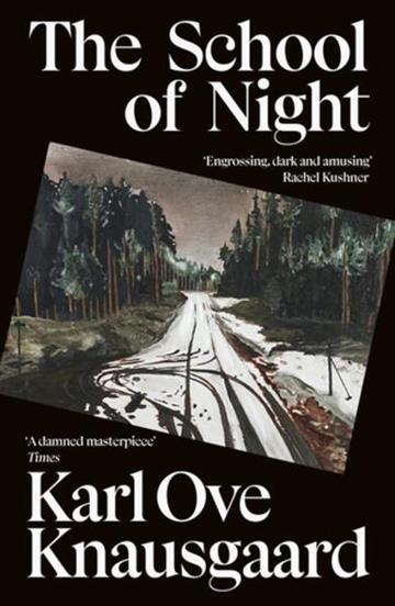 Knjiga School of Night autora Karl Ove Knausgaard izdana 2026 kao meki uvez dostupna u Knjižari Znanje.