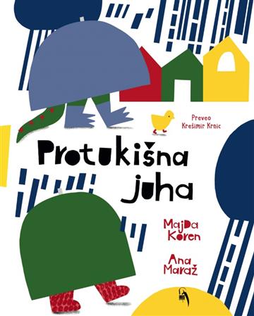 Knjiga Protukišna juha autora Majda Koren, Ana Maraž izdana 2025 kao tvrdi uvez dostupna u Knjižari Znanje.