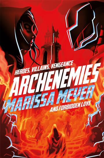 Knjiga Archenemies autora Marissa Meyer izdana 2019 kao meki uvez dostupna u Knjižari Znanje.