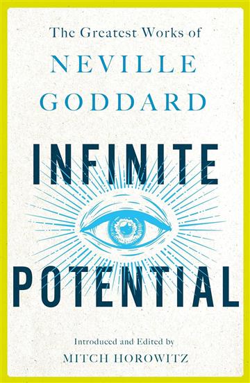 Knjiga Infinite Potential autora Goddard, Neville izdana 2019 kao meki dostupna u Knjižari Znanje.