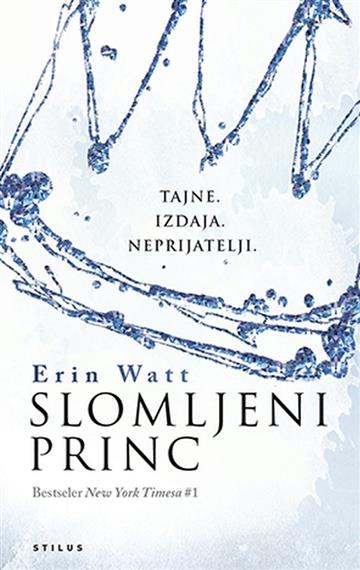 Knjiga Slomljeni princ autora Erin Watt izdana 2018 kao meki uvez dostupna u Knjižari Znanje.